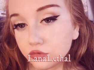 LanaLethal