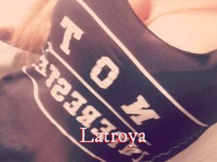 Latroya