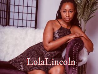 LolaLincoln