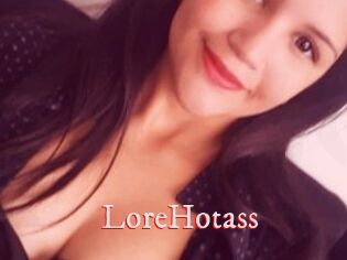 LoreHotass