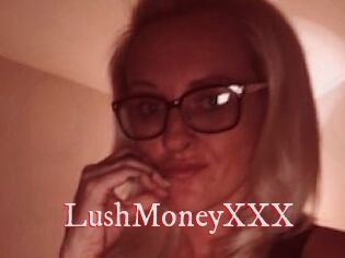 LushMoneyXXX