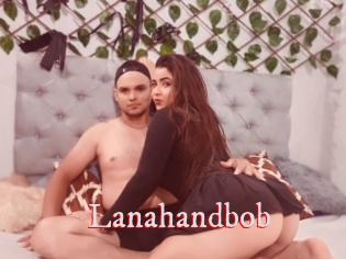 Lanahandbob