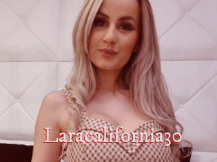 Laracalifornia30
