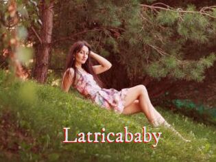 Latricababy