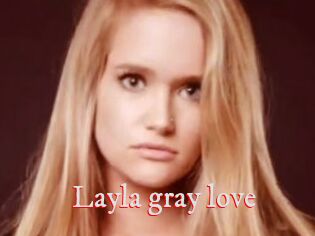 Layla_gray_love