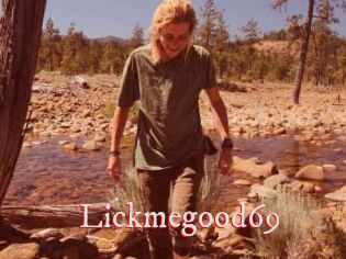 Lickmegood69