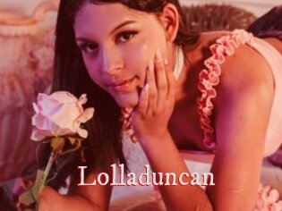 Lolladuncan