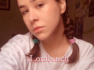 Lorabench