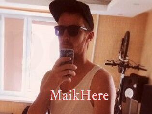 MaikHere