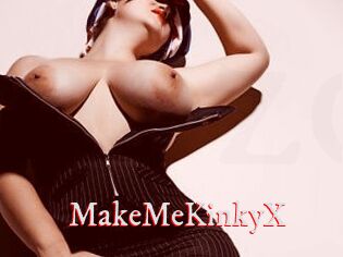 MakeMeKinkyX
