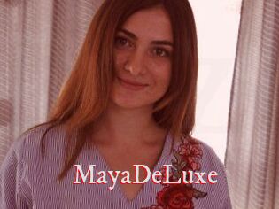 MayaDeLuxe