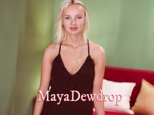 MayaDewdrop