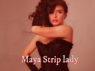 Maya_Strip_lady