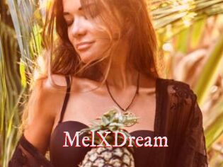 MelXDream