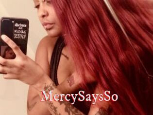 MercySaysSo