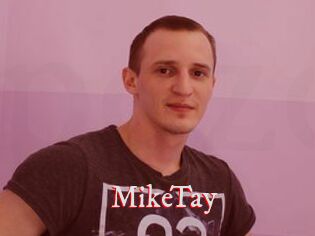 MikeTay