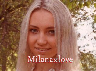 Milanaxlove
