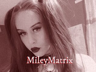 MileyMatrix