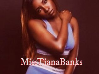 MissTianaBanks