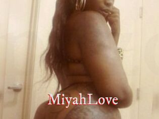 MiyahLove