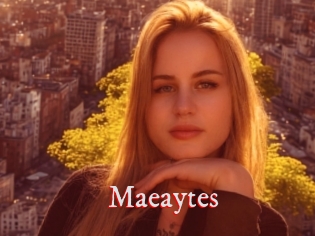 Maeaytes
