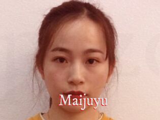 Maijuyu