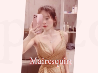 Mairesquirt
