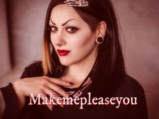 Makemepleaseyou