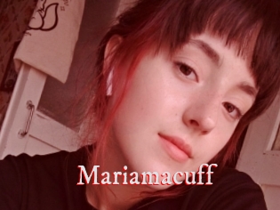 Mariamacuff