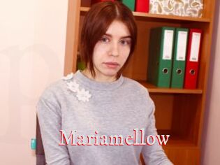 Mariamellow
