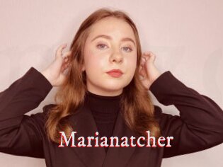 Marianatcher
