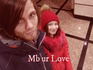 Mb_ur_Love