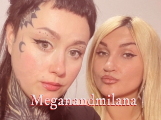 Meganandmilana
