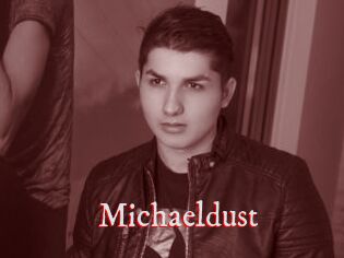 Michaeldust