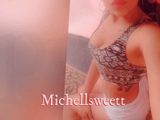 Michellsweett