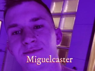Miguelcaster