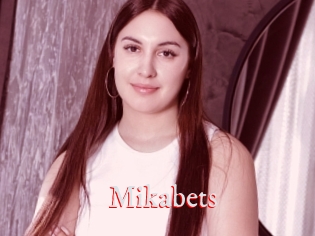 Mikabets