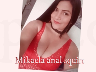 Mikaela_anal_squirt