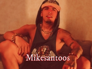 Mikesantoos