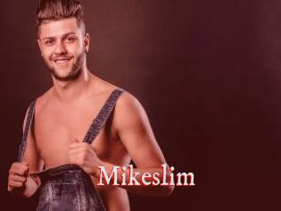 Mikeslim