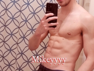 Mikeyyyy