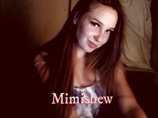 Mimishew