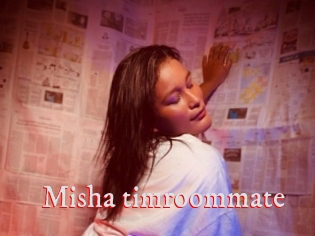 Misha_timroommate