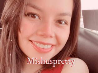 Mishuspretty