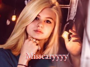 Misscaryyyy