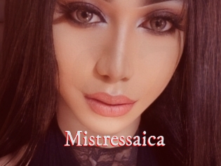 Mistressaica