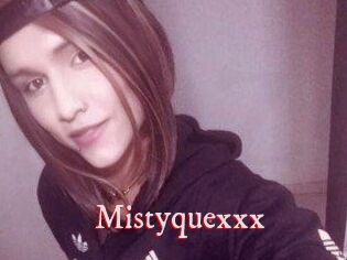 Mistyquexxx