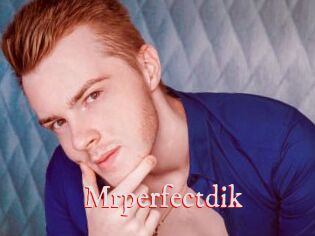 Mrperfectdik