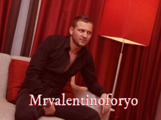 Mrvalentinoforyo