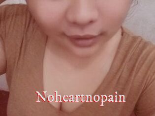 Noheartnopain